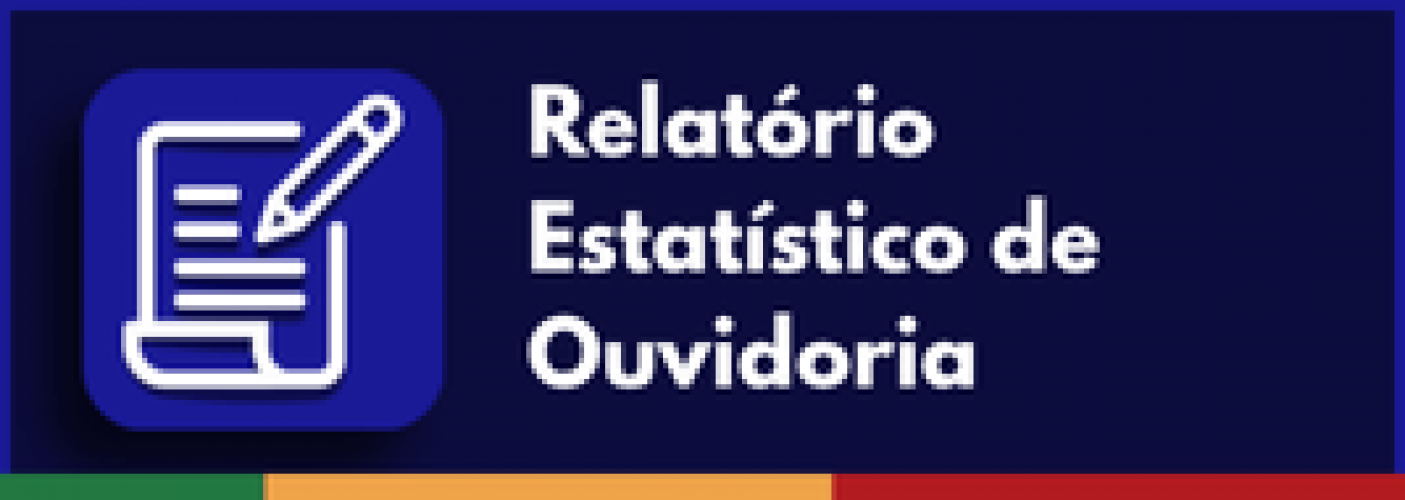 Relatório Estatístico de Ouvidoria
